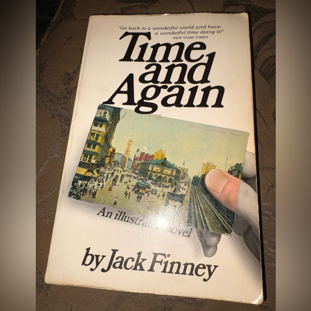 2/7.00 Book: Time and Again by Jack Finney